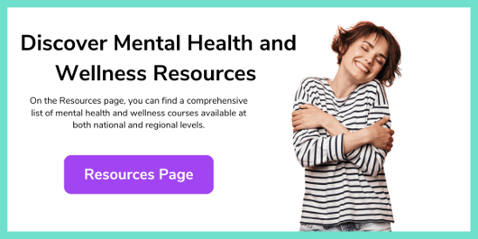 Mental Health and Wellness Resources  CTA